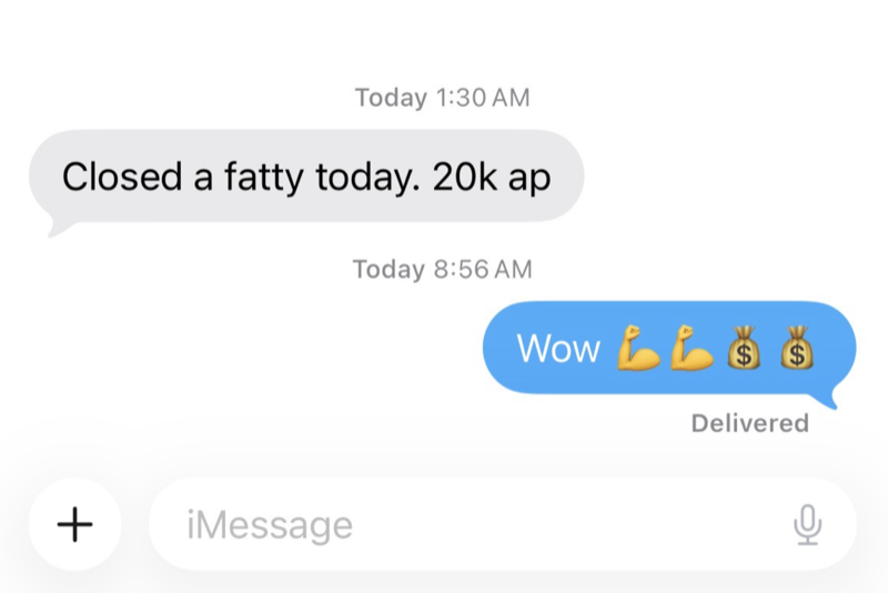 Text message from agent — 'Closed a fatty today. 20k ap'
